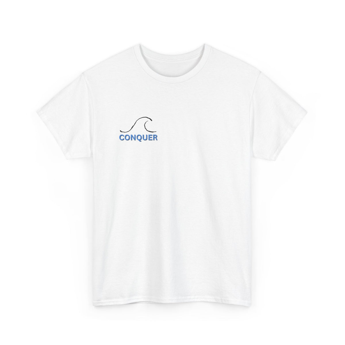 It Is What It Is Conquer Graphic Tee