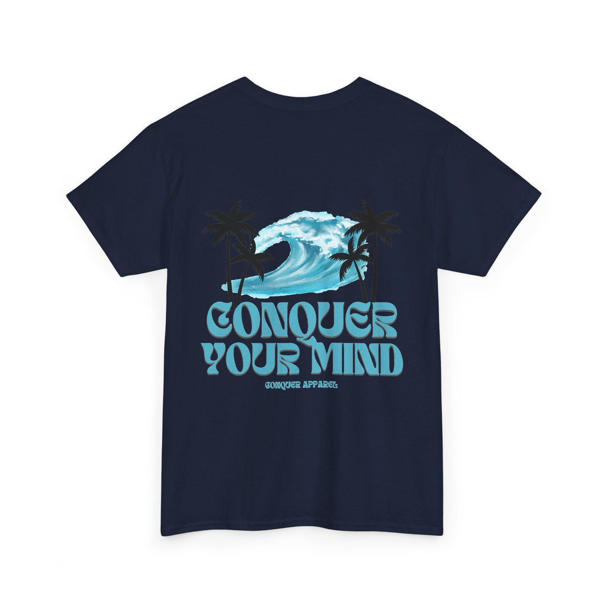 Conquer your mind.