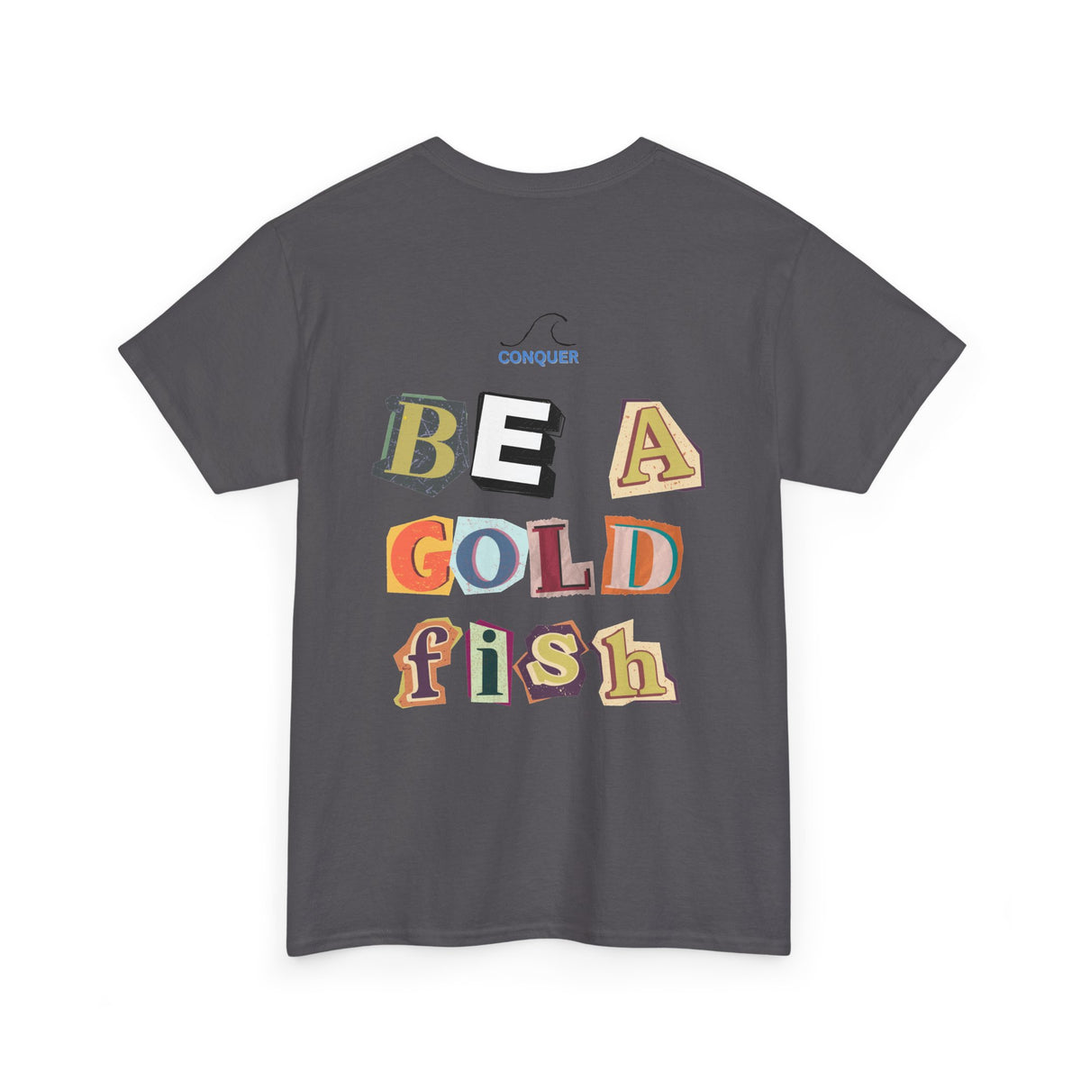 Be a Gold Fish