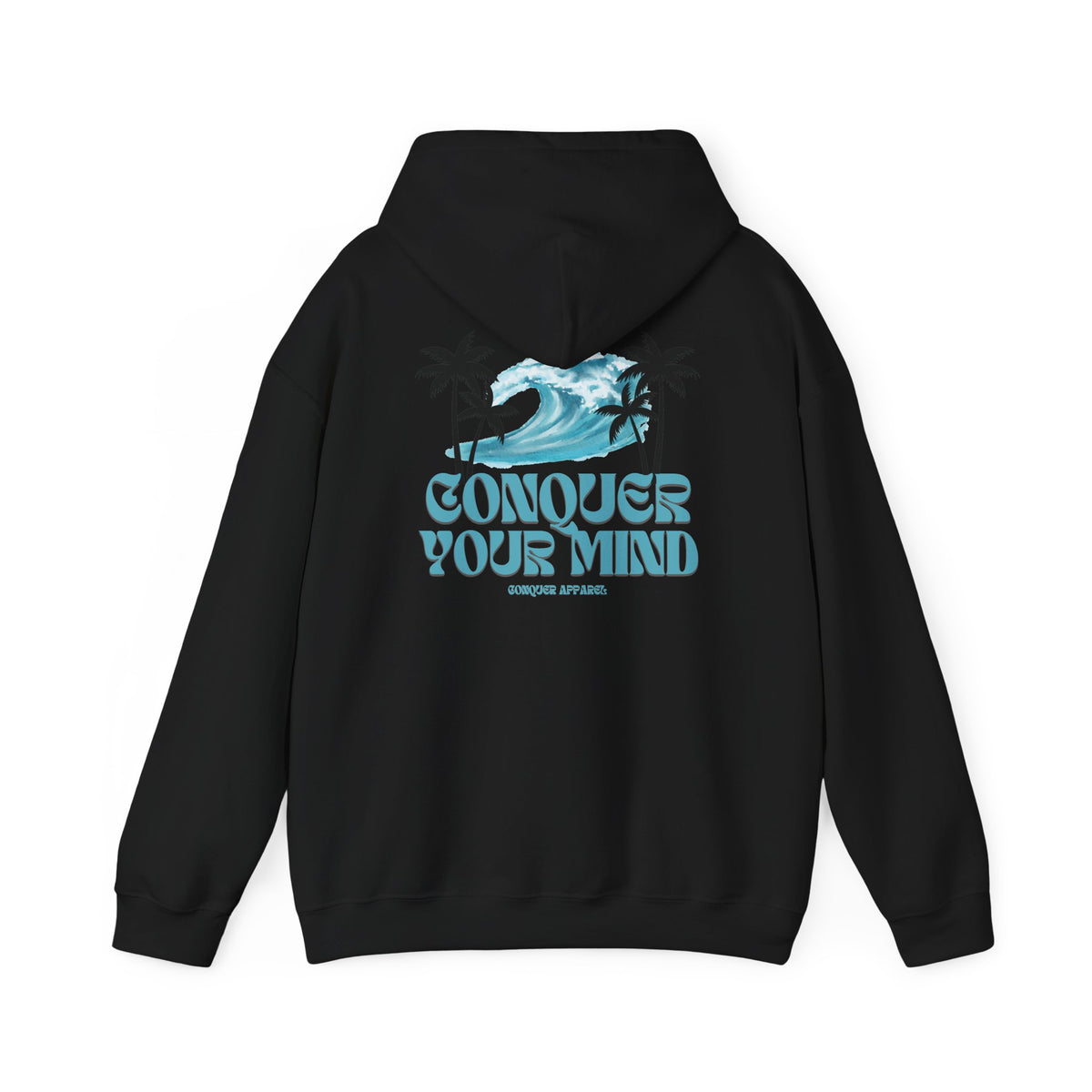 Conquer your mind hoodie