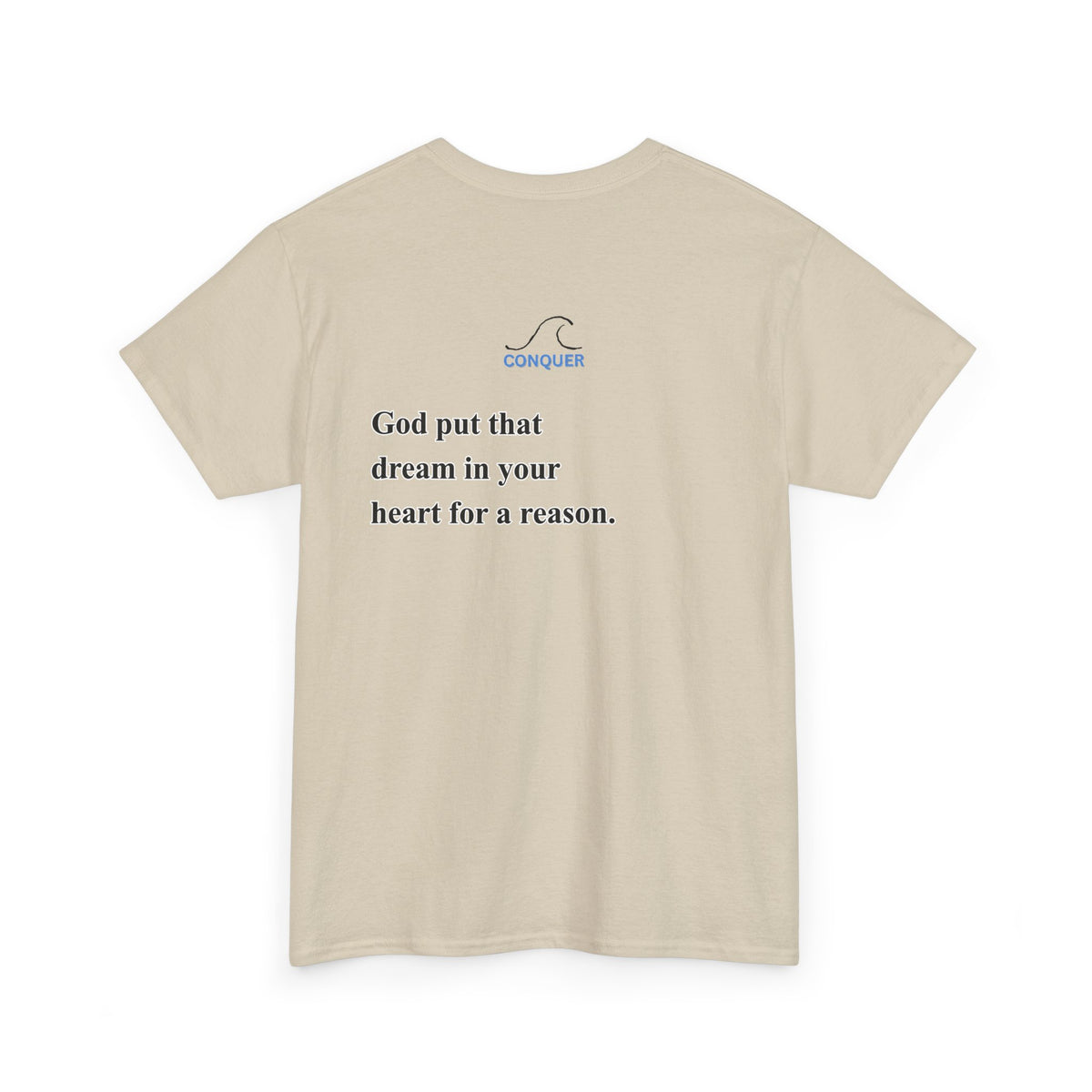 God put that dream in your heart for a reason.