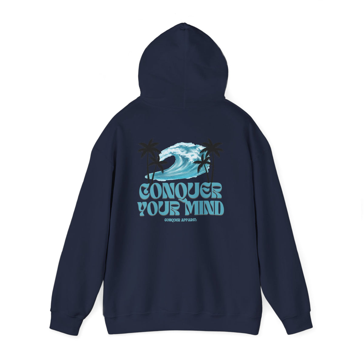 Conquer your mind hoodie