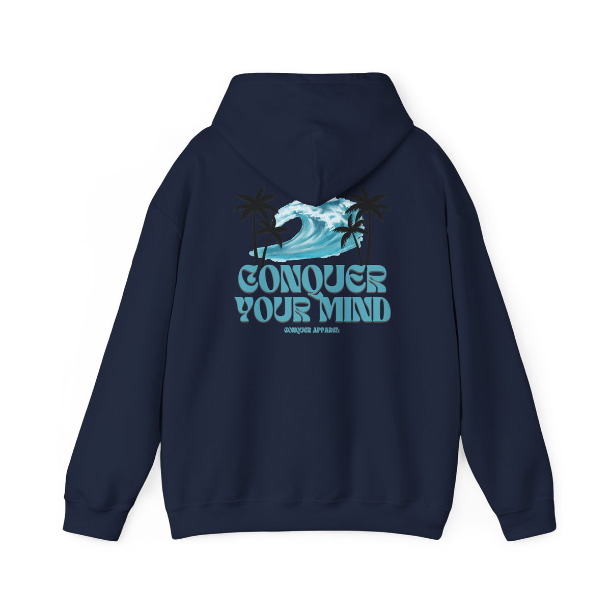 Conquer your mind hoodie