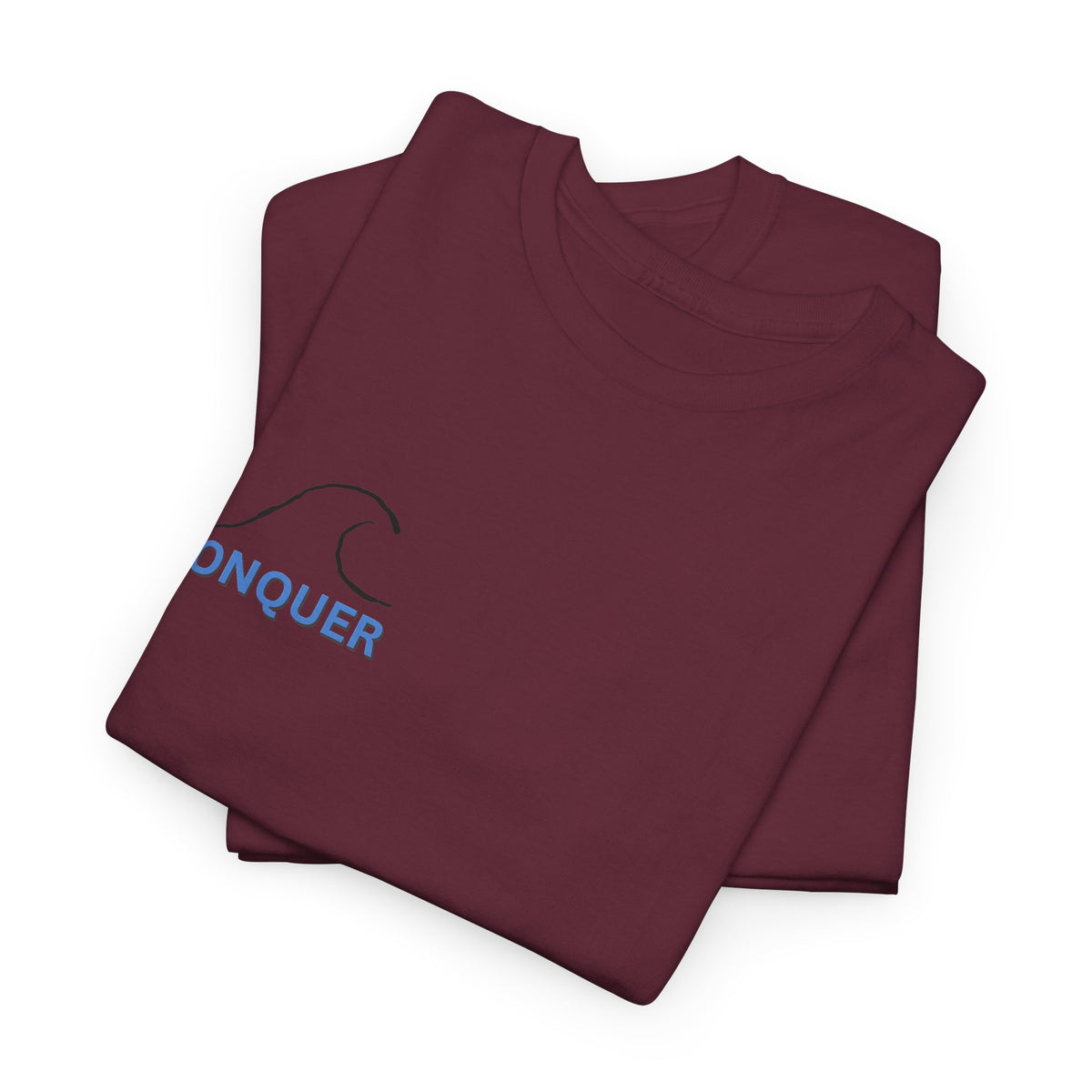 It Is What It Is Conquer Graphic Tee