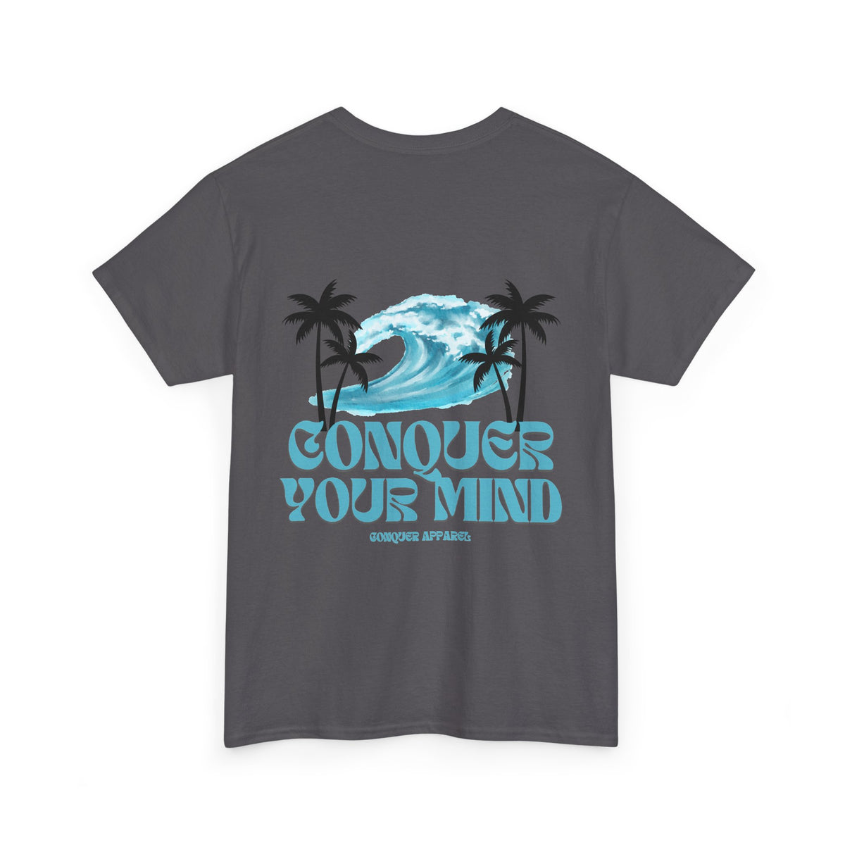 Conquer your mind.