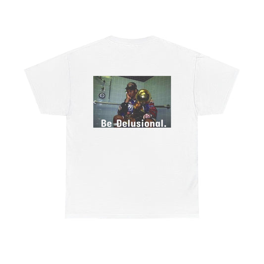 Be Delusional. Pt1